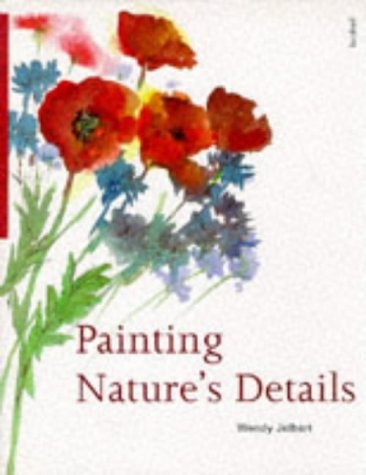 Painting Nature’s Details — Wendy Jelbert