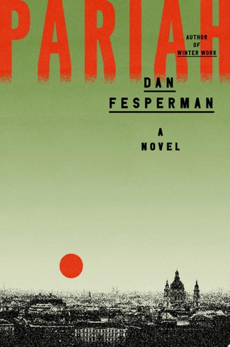 Pariah A Novel — Dan Fesperman