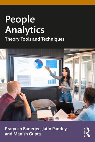 People Analytics Theory, Tools and Techniques — Pratyush Banerjee