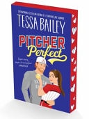 Pitcher Perfect UK A Novel — Tessa Bailey
