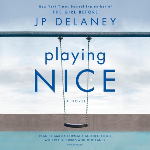 Playing Nice: A Novel — JP Delaney