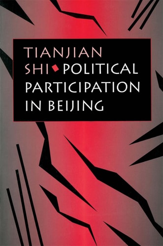Political Participation in Beijing — Tianjian Shi