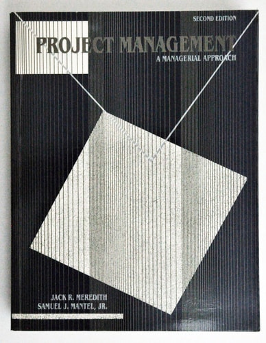 Project Management A Managerial Approach — Jack R. Meredith