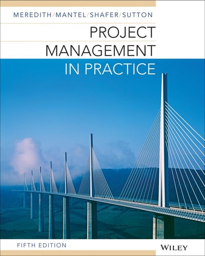 Project Management in Practice — Jack R. Meredith