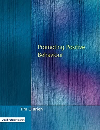 Promoting Positive Behaviour — Tim O’Brien