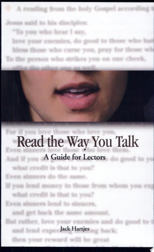 Read the Way You Talk A Guide for Lectors — Jack Hartjes