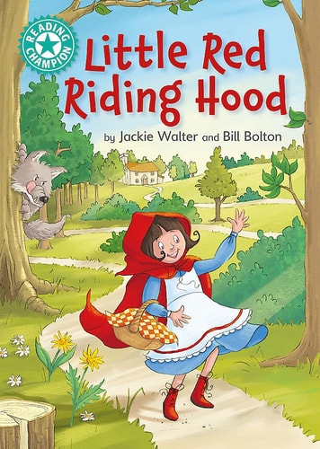 Reading Champion: Little Red Riding Hood — Jackie Walter