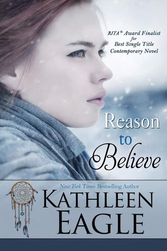 Reason to Believe — Kathleen Eagle