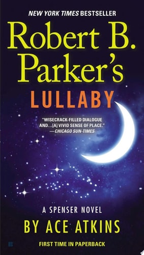 Robert B. Parker’s Lullaby — Ace Atkins