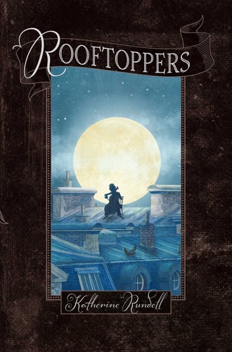 Rooftoppers — Katherine Rundell