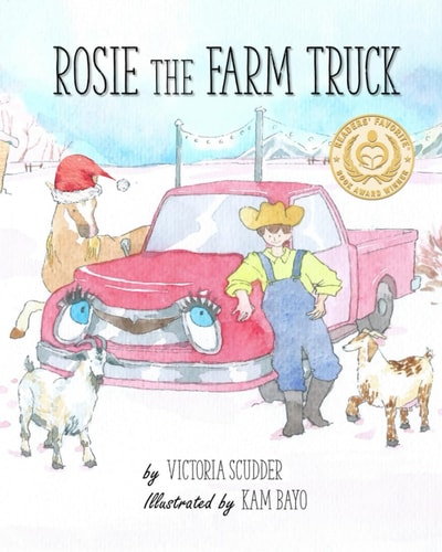 Rosie the Farm Truck — Victoria Scudder