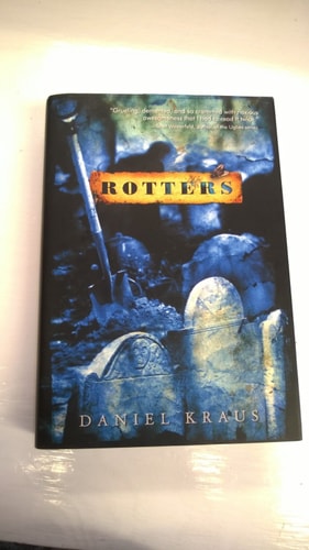 Rotters — Daniel Kraus