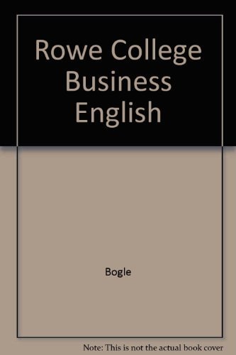 Rowe College Business English — Mary Anderson Bogle