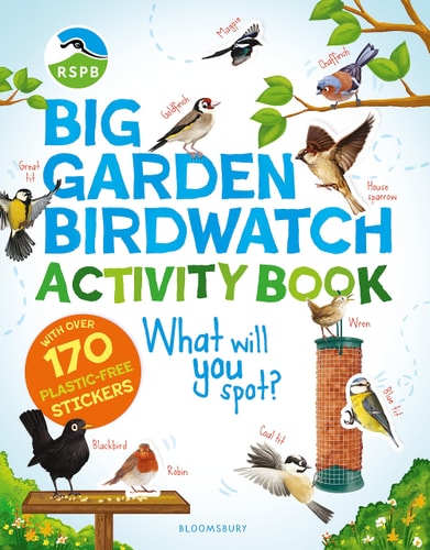 RSPB Big Garden Birdwatch Activity Book The Essential Birdwatching Activity Book with 170+ Stickers! — Rspb