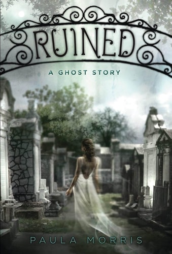 Ruined: A Novel — Paula Morris
