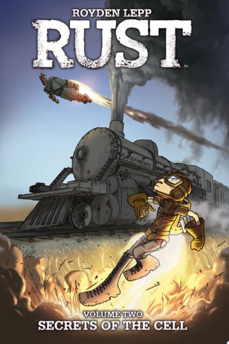 Rust Vol. 2: Secrets of the Cell — Royden Lepp