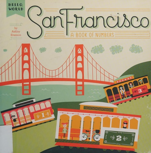 San Francisco A Book of Numbers — Ashley Evanson