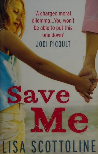 Save Me — Lisa Scottoline