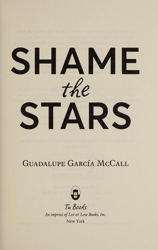 Shame the Stars — Guadalupe Garcia McCall