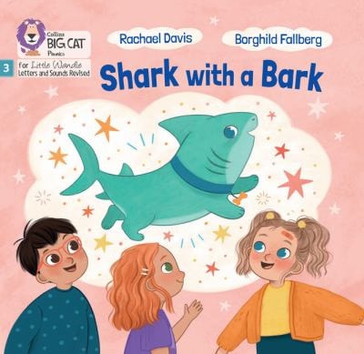 Shark with a Bark Phase 3 Set 2 — Rachael Davis