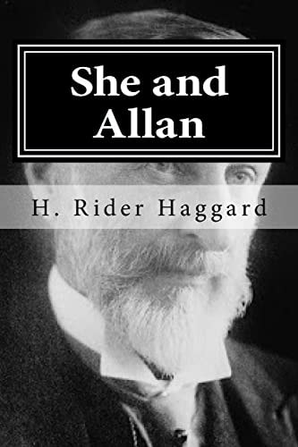She and Allan — Henry Rider Haggard