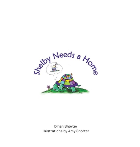 Shelby Needs a Home — Dinah M. Shorter