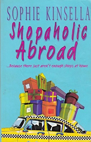 Shopaholic Abroad — Sophie Kinsella