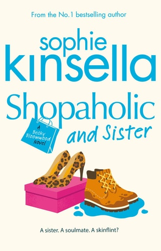 Shopaholic & Sister — Sophie Kinsella
