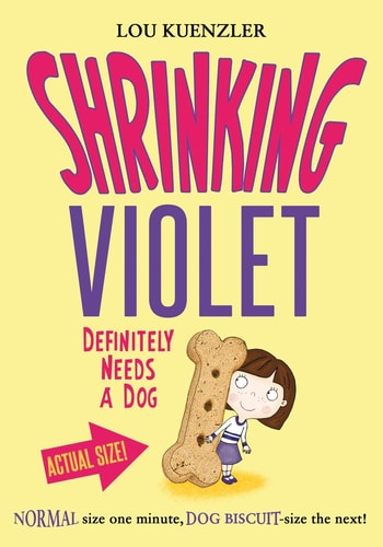 Shrinking Violet Definitely Needs a Dog — Lou Kuenzler