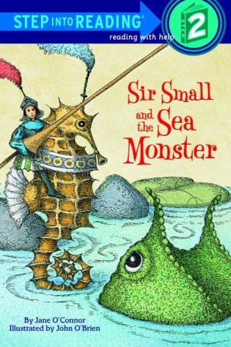 Sir Small and the Sea Monster — Jane O’Connor