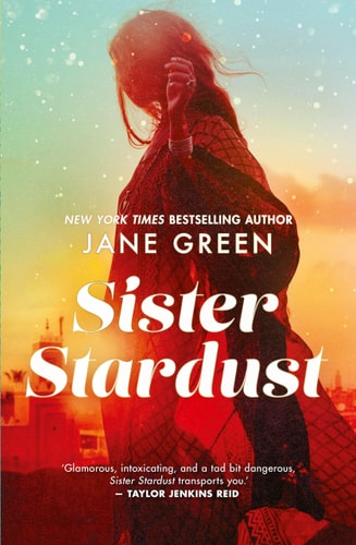 Sister Stardust — Jane Green