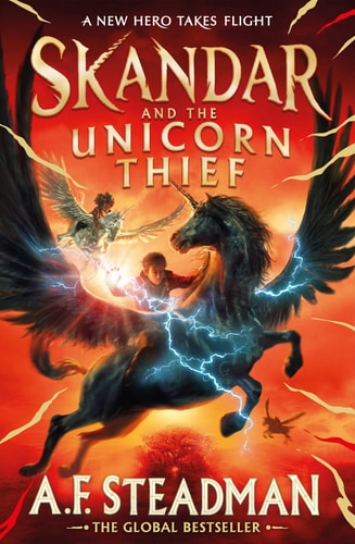 Skandar and the Unicorn Thief — A. F. Steadman