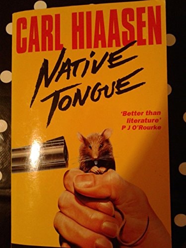 Skin Tight ; And, Native Tongue — Carl Hiaasen