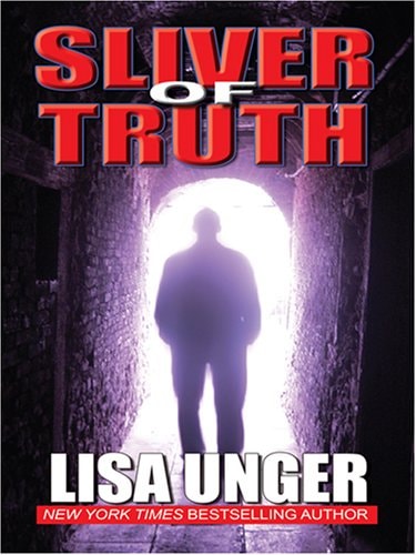 Sliver of Truth — Lisa Unger
