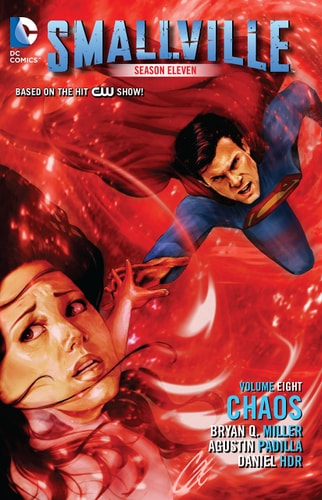 Smallville Season 11 Vol 8 Chaos — Bryan Q. Miller