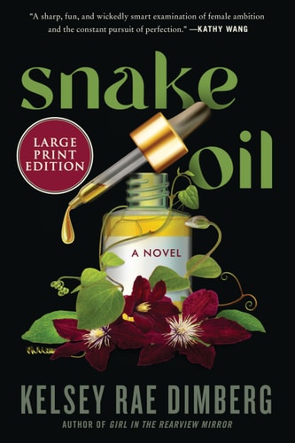 Snake Oil — Kelsey Rae Dimberg