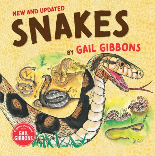 Snakes (New and Updated) — Gail Gibbons