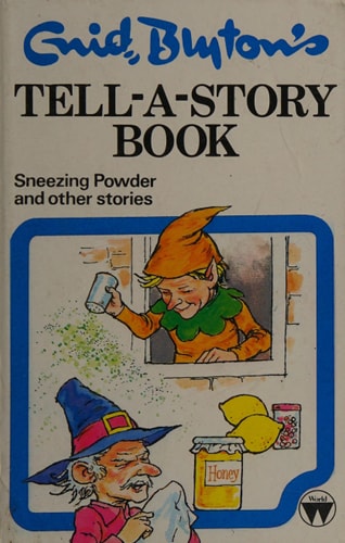 Sneezing Powder and Other Stories — Enid Blyton