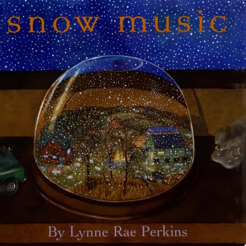 Snow Music — Lynne Rae Perkins