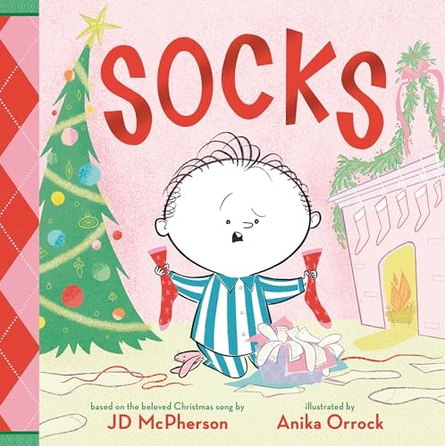 Socks: a Kid’s Christmas Lament — J. D. McPherson