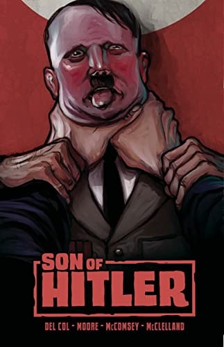 Son of Hitler — Anthony Del Col