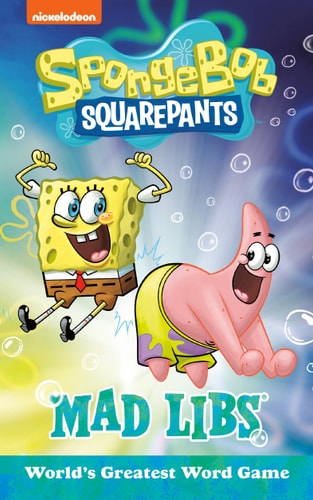 SpongeBob SquarePants Mad Libs World’s Greatest Word Game — Gabriella DeGennaro