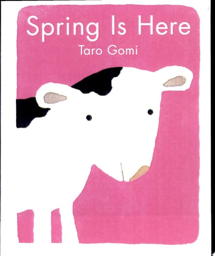 Spring is Here — Taro Gomi