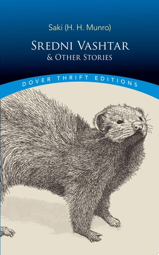 Sredni Vashtar and Other Stories — Saki