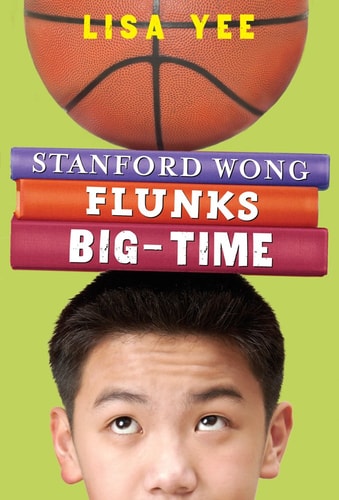 Stanford Wong Flunks Big-time — Lisa Yee