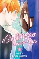 Star Brighter than the Sun, Vol. 3 — Kazune Kawahara