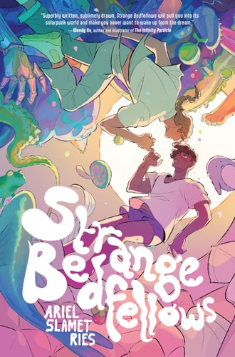 Strange Bedfellows — Ariel Slamet Ries