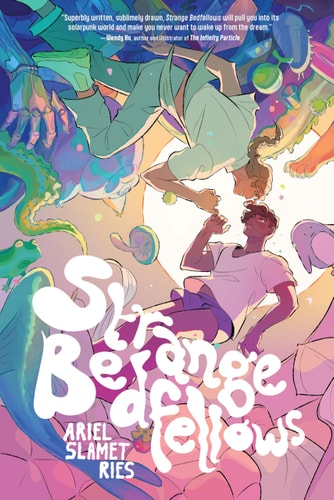 Strange Bedfellows — Ariel Slamet Ries