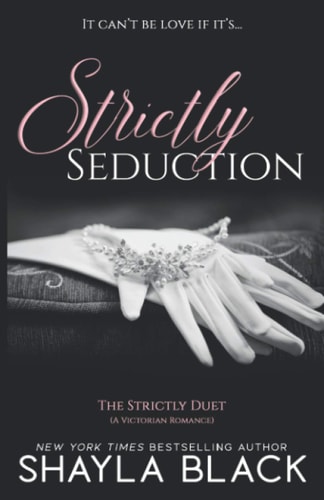 Strictly Seduction — Shayla Black