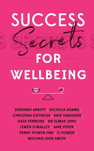 Success Secrets for Wellbeing — Penny Power
